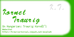 kornel traurig business card